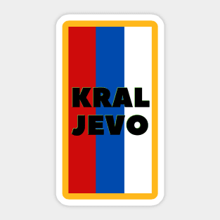 Kraljevo City in Serbian Flag Colors Vertical Sticker